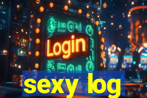 sexy log